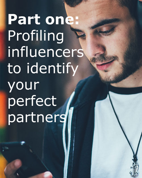 Profiling influencers to identify your perfect partners